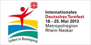 Leben in Bewegung - Internationales Deutsches Turnfest 18. bis 25. Mai 2013 Metropolregion Rhein-Neckar